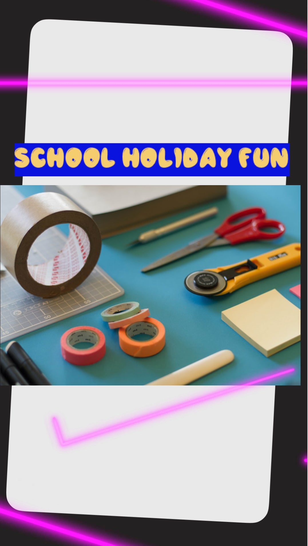 School Holidays FUN