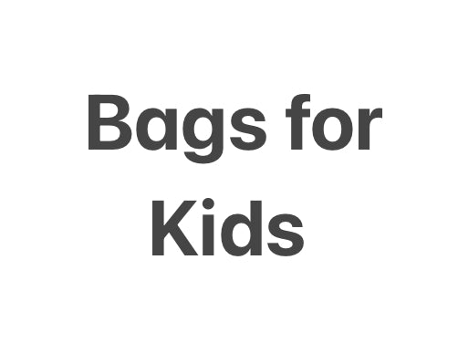 Bags for Kids