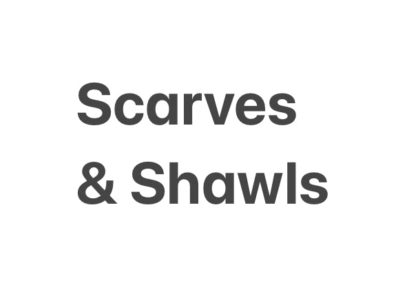 Scarves & Shawls