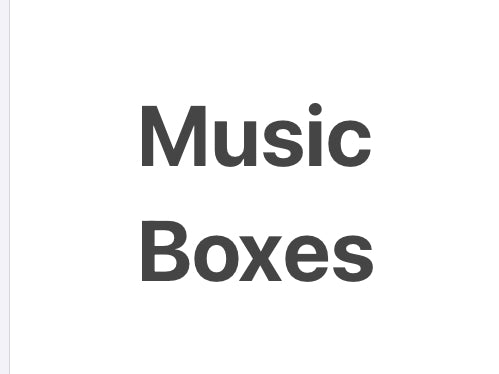 Music Boxes