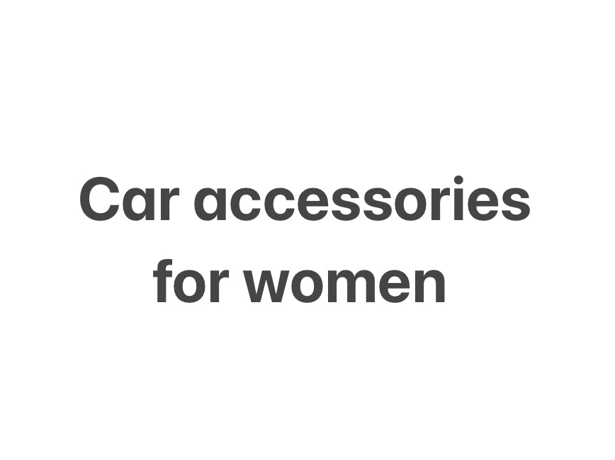 Car Accessories for Women