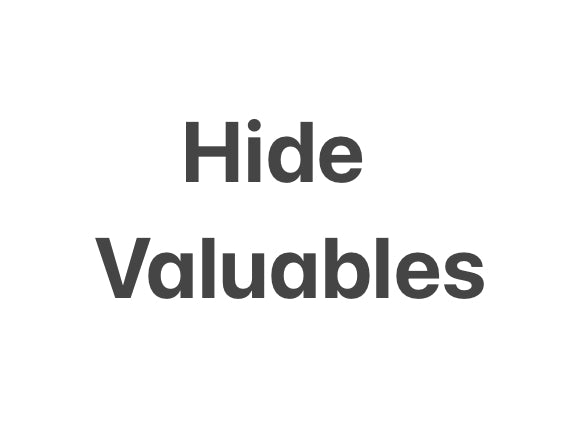 Hide Valuables