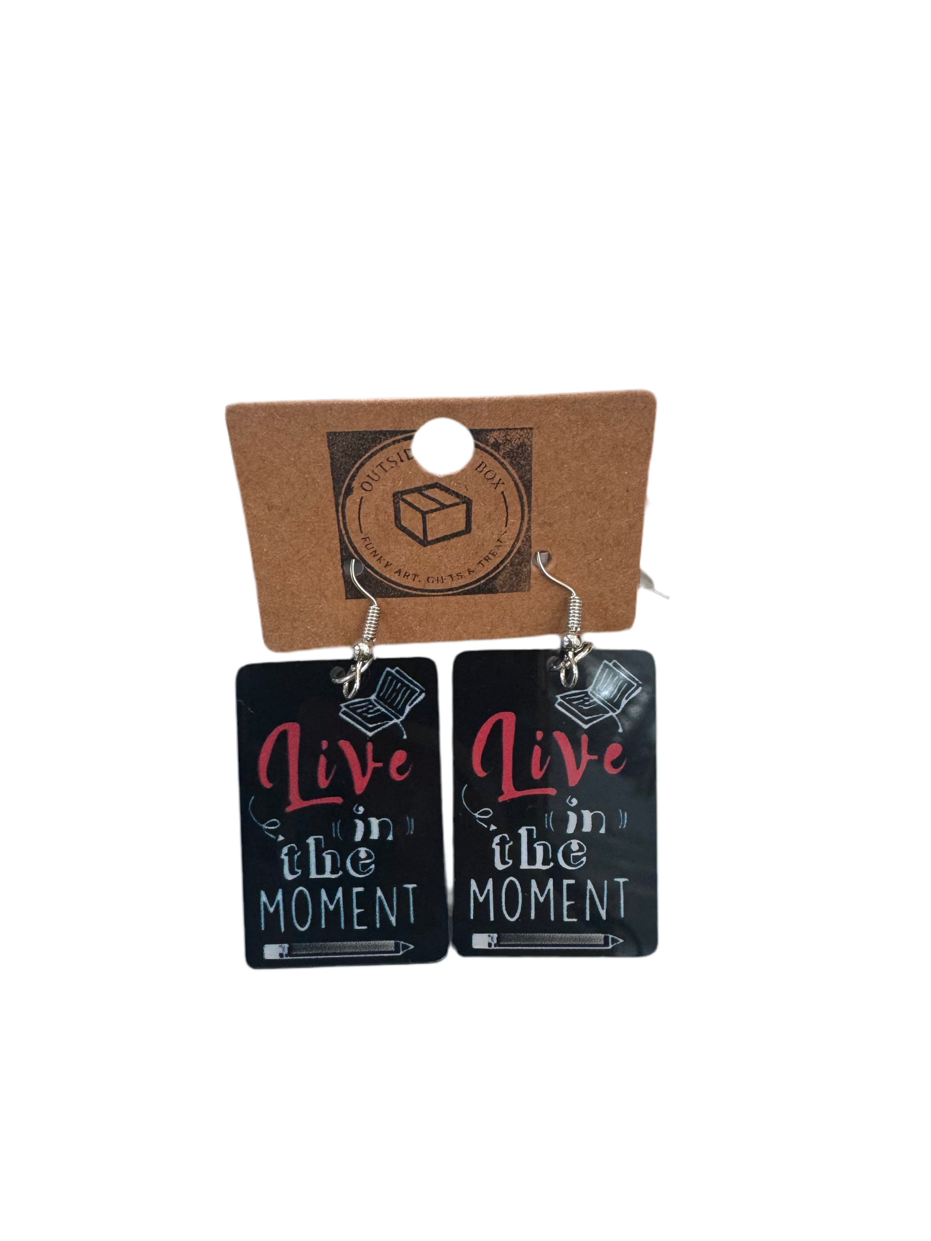 Live in the moment earrings