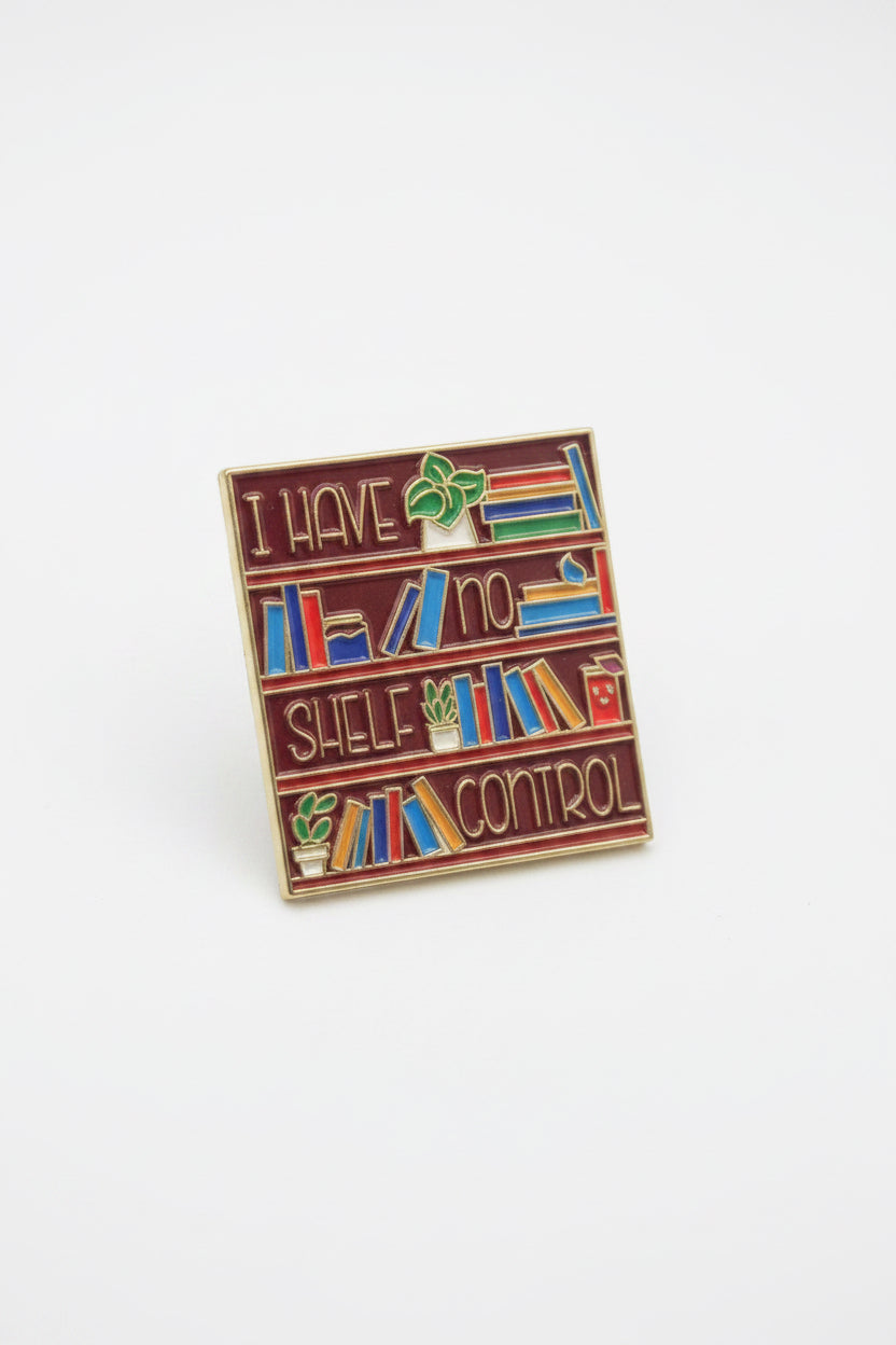 I Have No Shelf Control pin