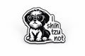 I Shih Tzu Not Pin.
