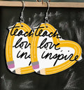Teach Love Inspire Earrings