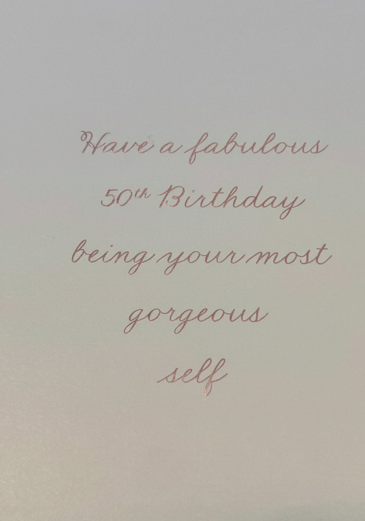 At 50 be beautiful… in other words be you - Card