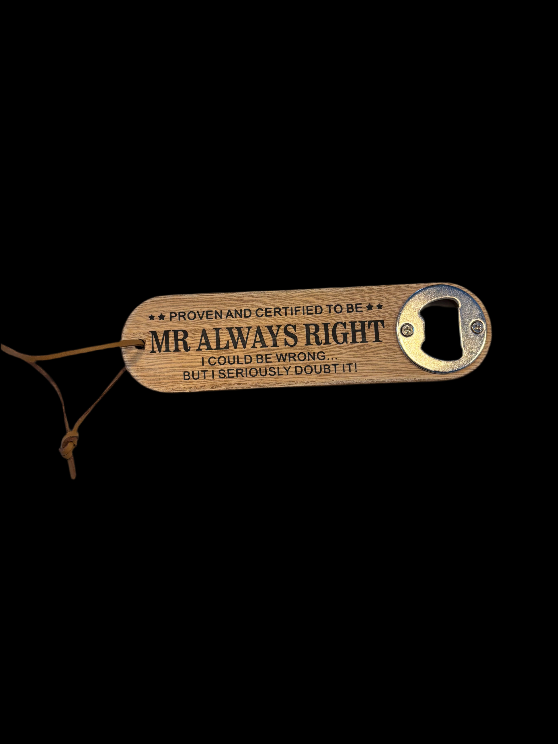 Mr. Always right bottle opener