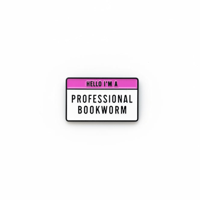 Hello I’m A Professional Bookworm Pin