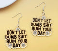 Don’t Let Earrings