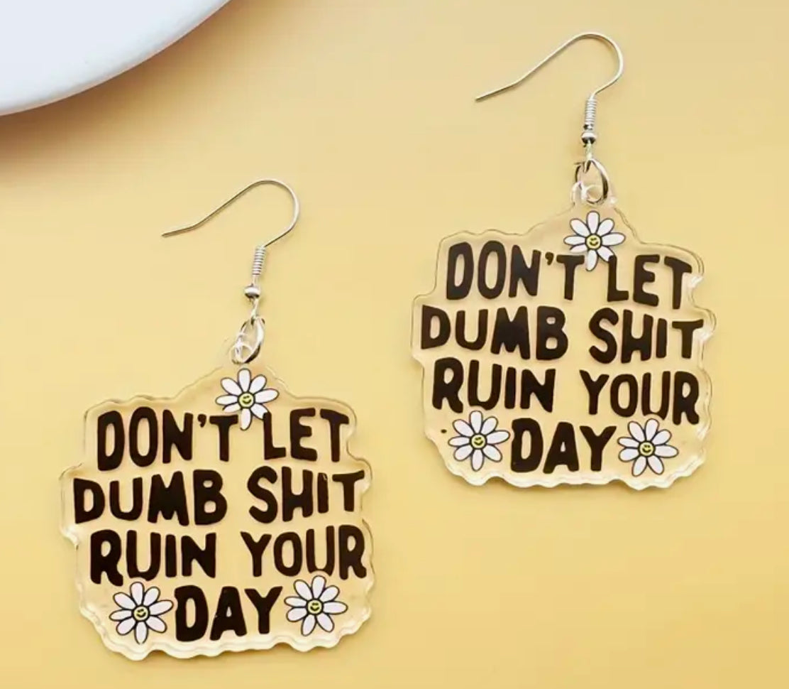 Don’t Let Earrings