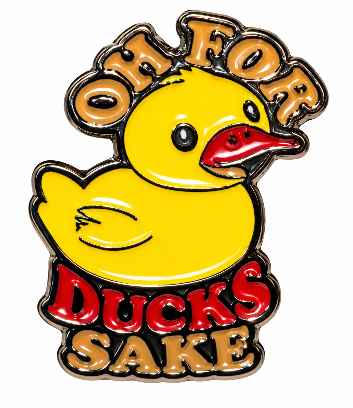 “Oh For Duck’s Sake” Enamel Pin
