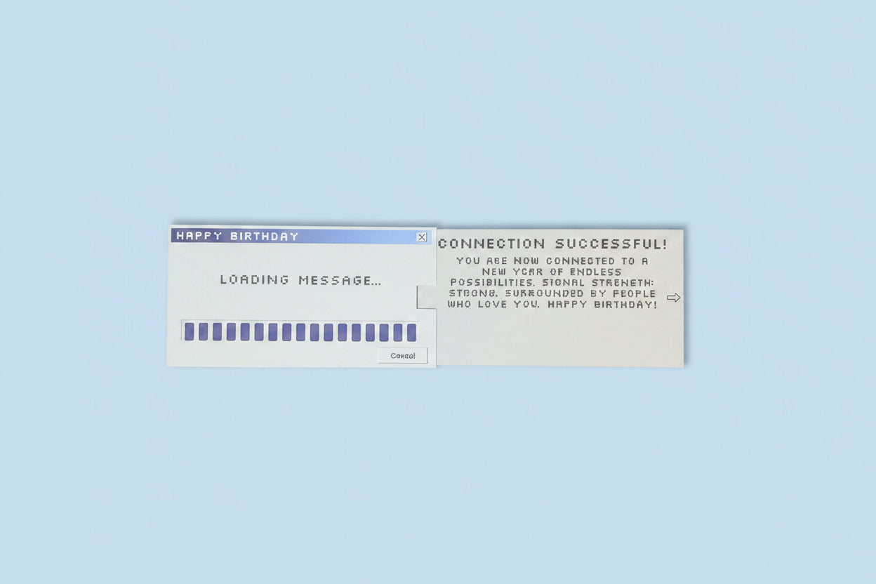 “Loading message” Birthday card