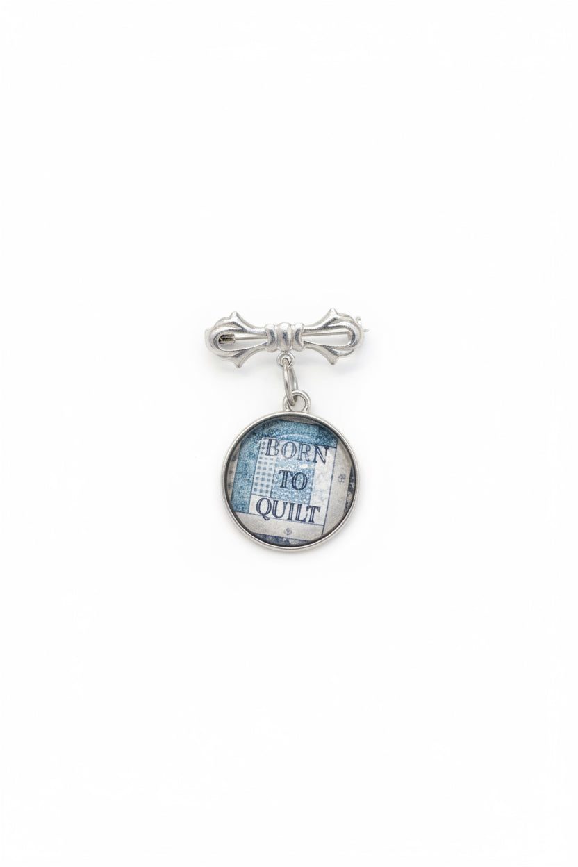 Born to quilt pin