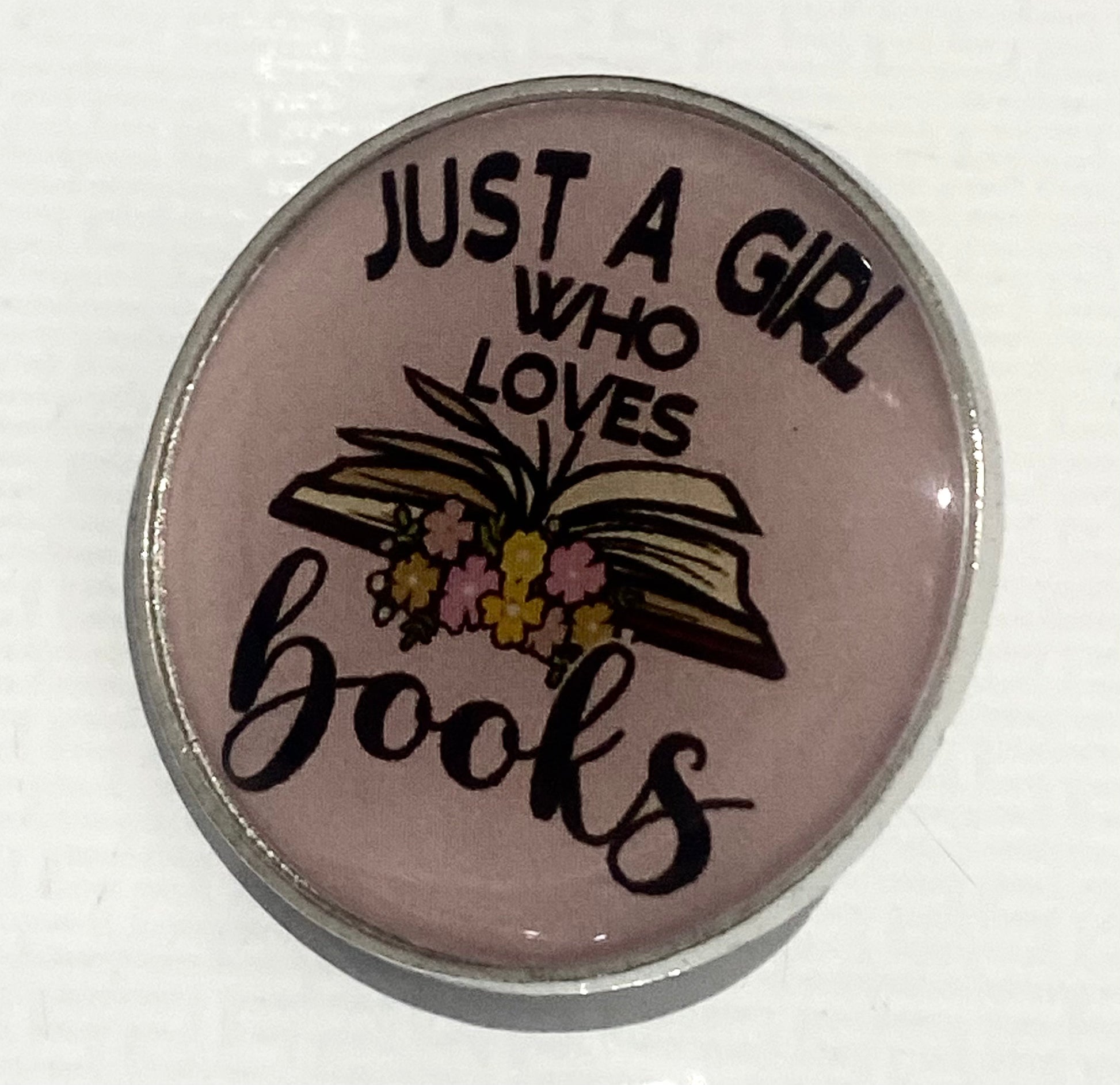 Just a girl who loves books - Pin