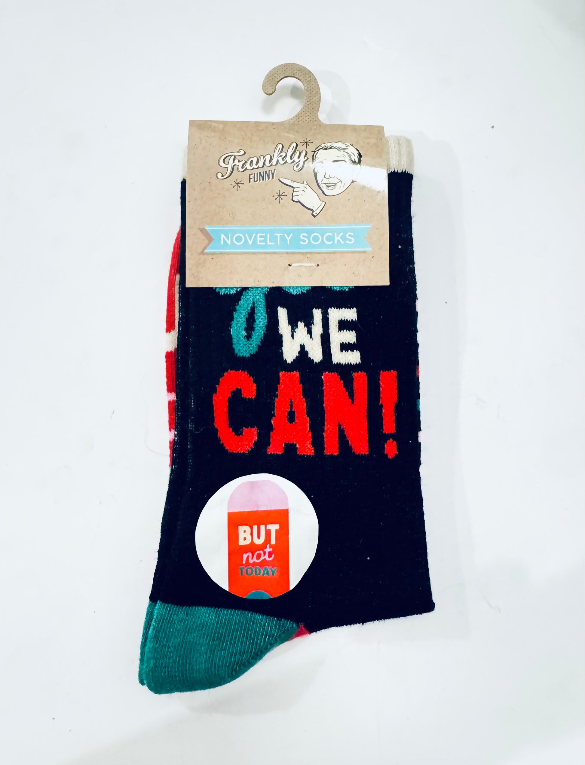 We can but not Today Socks