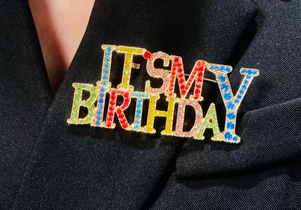 Broche C'est mon anniversaire