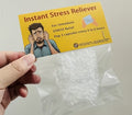 Joke gift - Instant Stress Relief