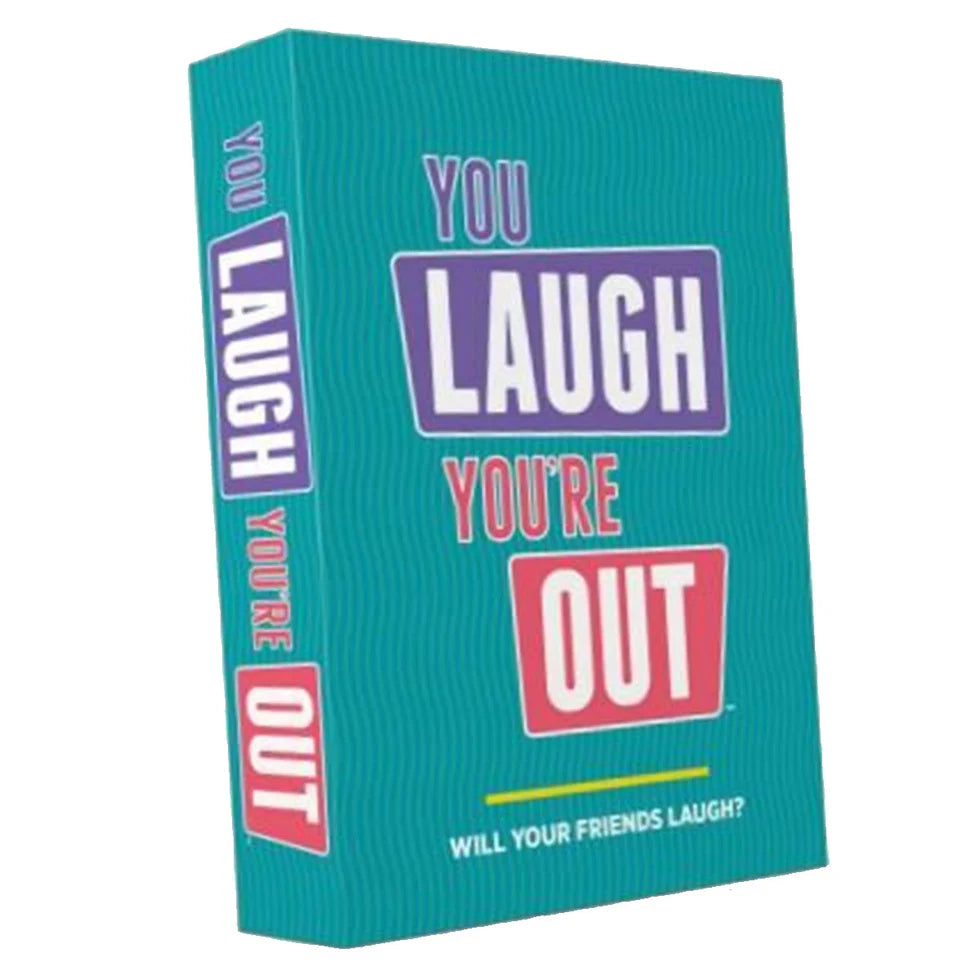 You Laugh You’re Out