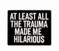 Black and white humorous enamel pin