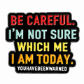 Be Careful funny colourful enamel metal pin