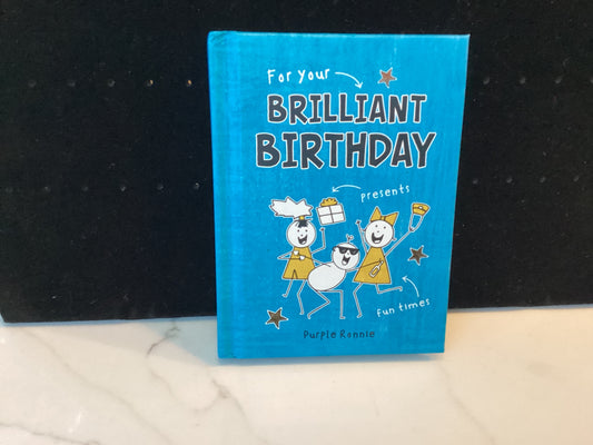 For Your Brilliant Birthday