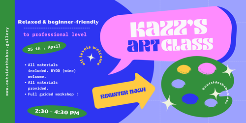 Kazz's Beginner Painting Class 🎨 — Friday 25 April